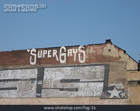 
                Mauerwerk, Graffiti, Hauswand, Super Gays                   