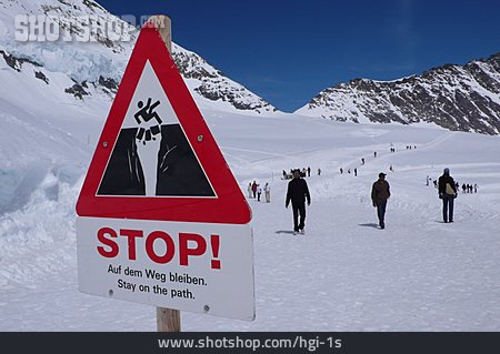 
                Hinweisschild, Stop, Gletscherspalte                   