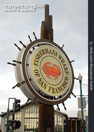 
                San Francisco, Schild, Fisherman’s Wharf                   