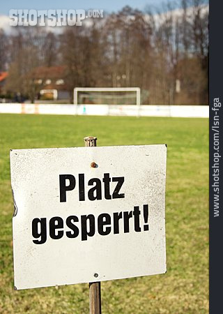 
                Fußballfeld, Gesperrt                   