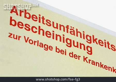 
                Krankenschein, Arbeitsunfähigkeitsbescheinigung                   