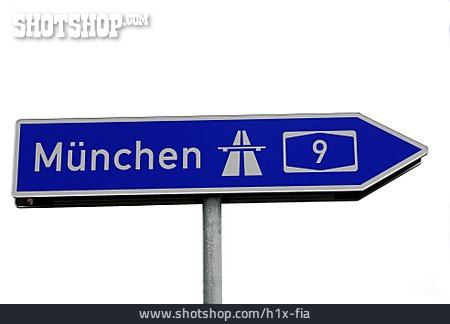 
                München, Fahrtrichtung, Autobahnschild                   