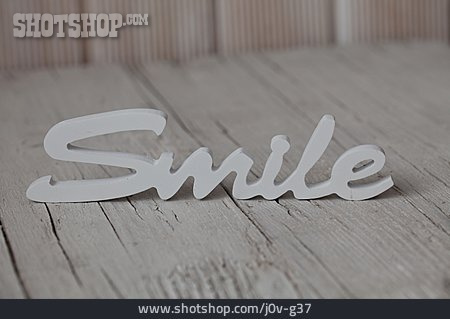 
                Dekoration, Schriftzug, Smile                   