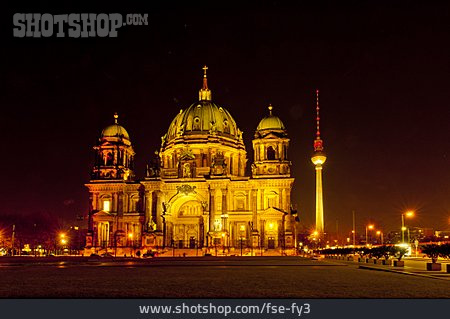 
                Berlin, Fernsehturm, Berliner Dom                   