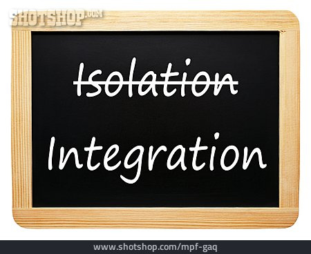 
                Isolation, Tafel, Integration                   