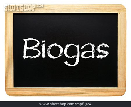 
                Biogas, Schiefertafel, Biosprit                   