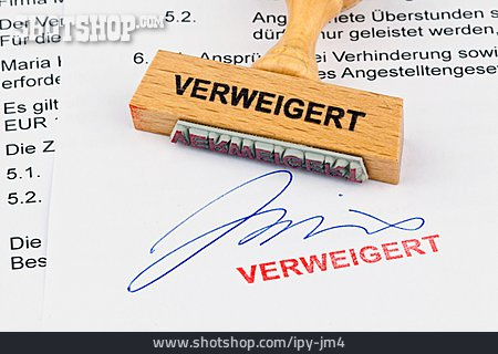 
                Stempel, Antrag, Ablehnen, Verweigern                   