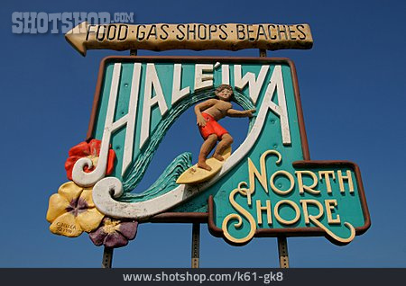 
                Schild, North Shore, Haleiwa                   