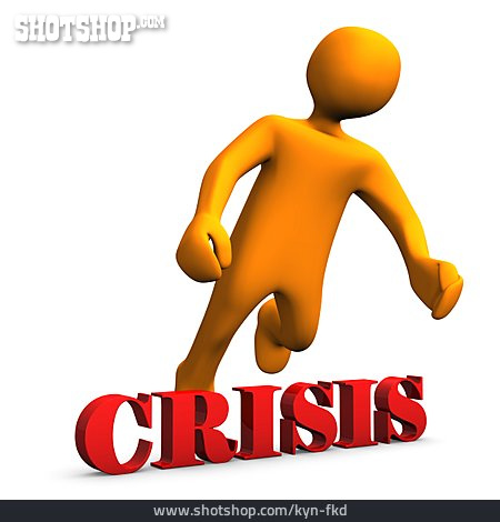 
                Krise, Finanzkrise, Lebenskrise                   