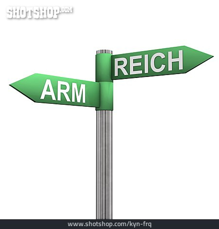 
                Arm, Reich, Reichtum, Armut                   
