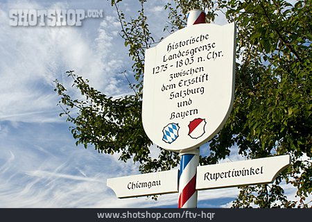 
                Chiemgau, Grenzschild, Rupertiwinkel                   