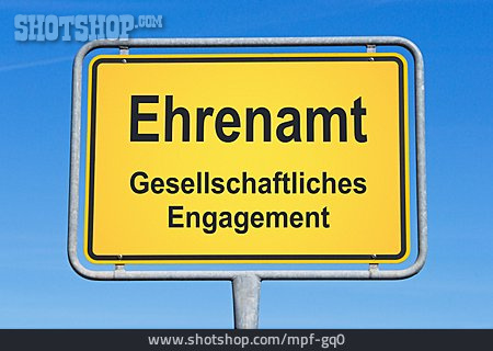 
                Engagement, Ortseingangsschild, Ehrenamt                   