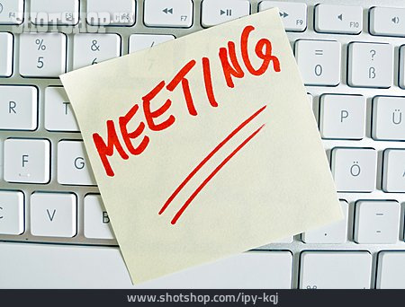 
                Meeting                   