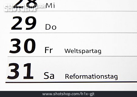 
                Reformationstag, Weltspartag                   