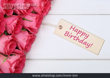 
                Geburtstag, Rosen, Happy Birthday                   