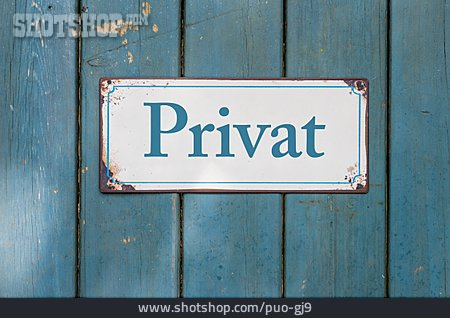 
                Privat, Eigentum, Privatsphäre                   