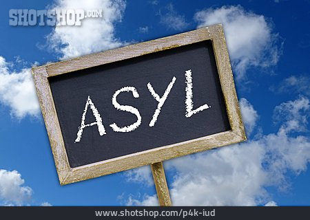 
                Asyl, Asylpolitik                   