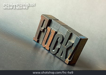 
                Typografie, Fuck, Drucklettern                   