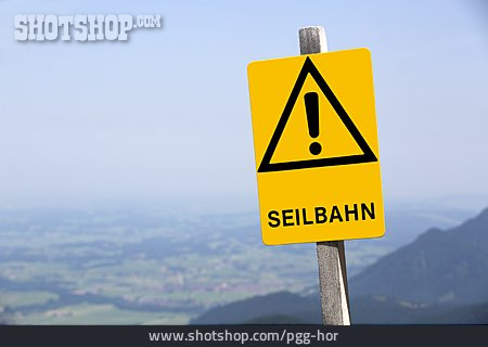 
                Warnschild, Warnung, Seilbahn                   