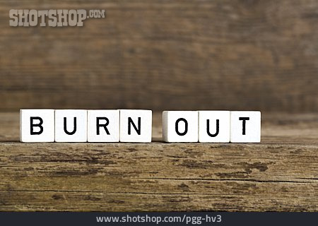 
                Krankheit, Burnout                   