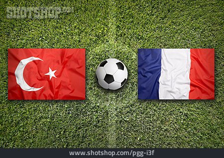 
                Fußball, Frankreich, Türkei                   