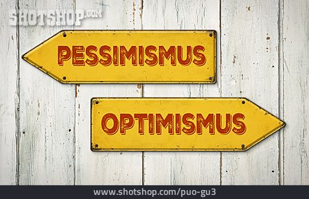 
                Richtung, Wegweiser, Optimismus, Pessimismus                   