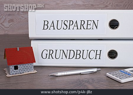 
                Bausparen, Hauskredit, Grundbuch                   