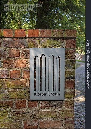 
                Schild, Zugang, Kloster Chorin                   