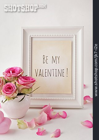 
                Valentinstag, Be My Valentine                   