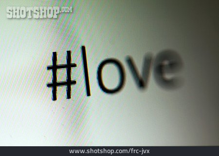 
                Love, Hashtag                   