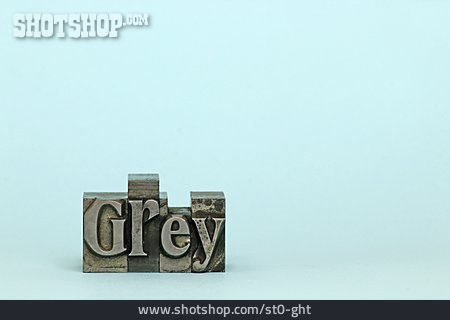 
                Grey                   