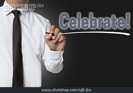 
                Feiern, Celebrate                   