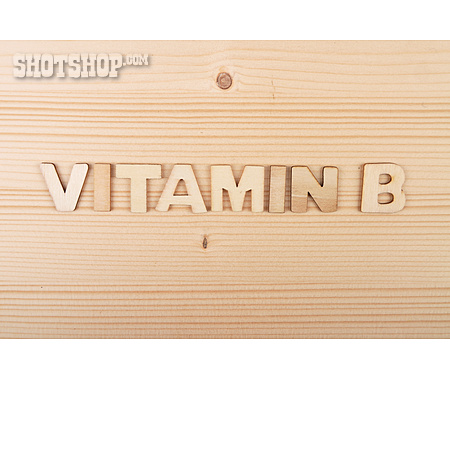 
                Holz, Schriftzug, Vitamin B                   