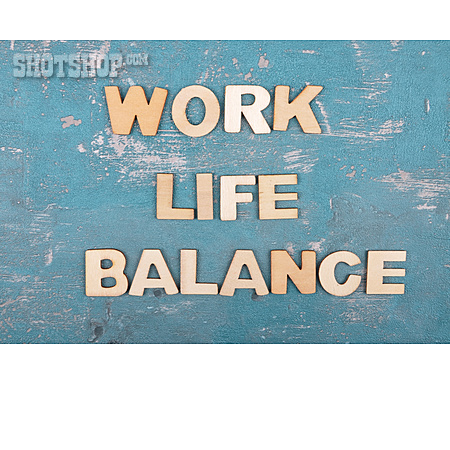 
                Holzbuchstaben, Work-life-balance                   