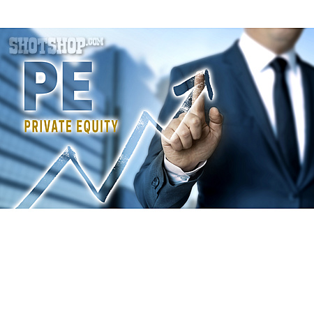
                Private Equity, Privates Beteiligungskapital                   