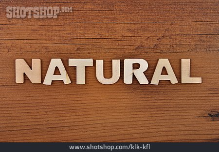 
                Natural                   