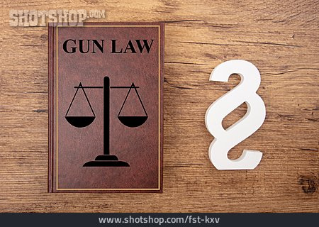 
                Gesetzgebung, Waffengesetz, Gun Law                   