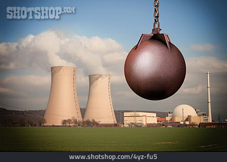 
                Abbruch, Atomkraftwerk, Abrissbirne                   