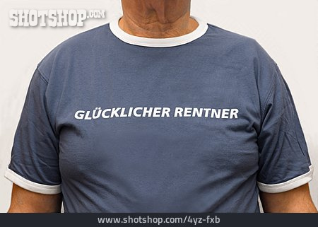 
                T-shirt, Aufdruck, Glücklicher Rentner                   